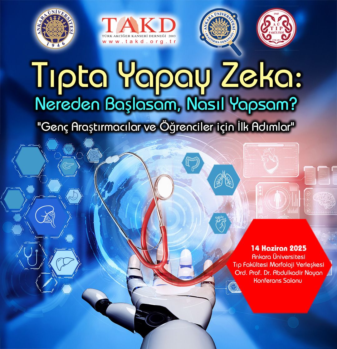 Tıpta Yapay Zeka Nereden Başlasam, Nasıl Yapsam “Genç Araştırmacılar ve Öğrenciler İçin İlk Adımlar”